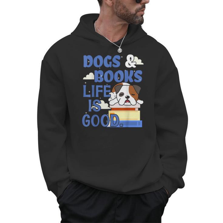 Dog Books Life Is Great Men Hoodie