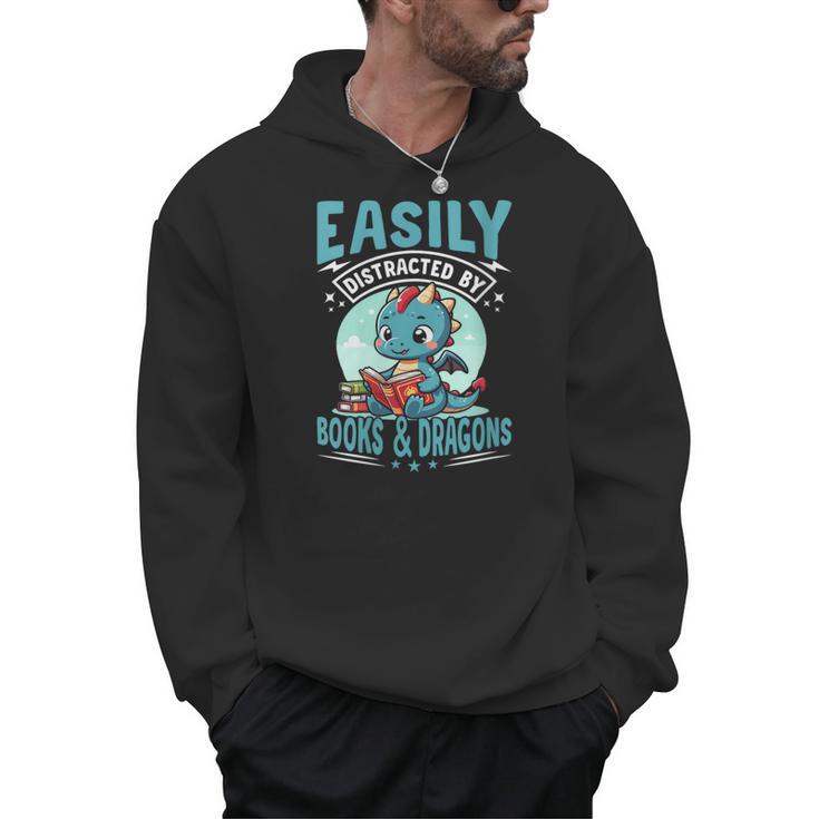 Easily Distracted By Books And Dragons Nerds Men Hoodie