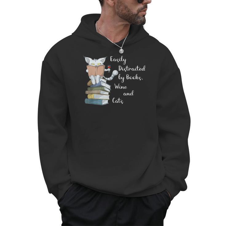 Easily Distracted By Books Wine And Cats Lover Men Hoodie