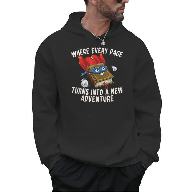 Every Page a New Adventure Book Lover Men Hoodie