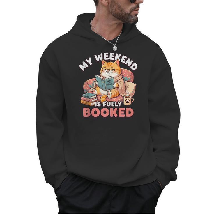 My Weekend Is Fully Booked Cute Cat Book Lover Dad Joke Men Hoodie