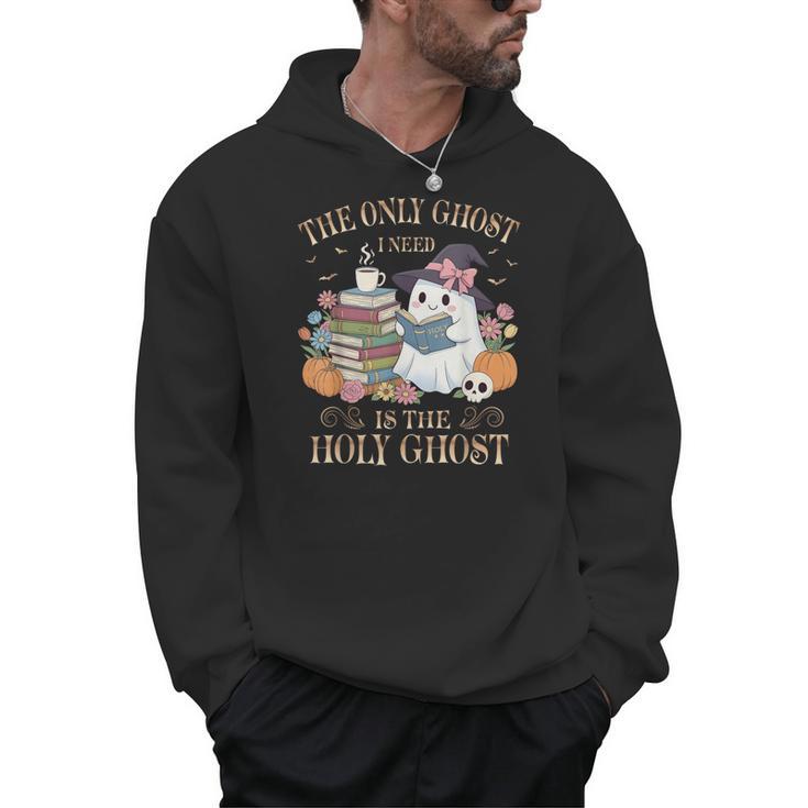 The Only Ghost I Need Is The Holy Ghost Books Reading Lovers Men Hoodie