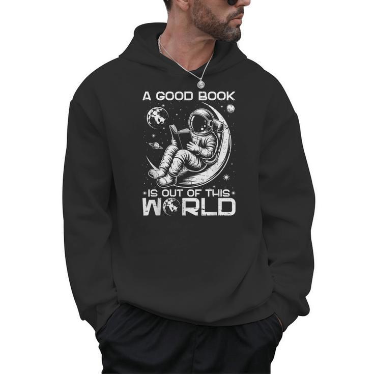 A Good Book Is Out Of This World Space Book Lover Men Hoodie