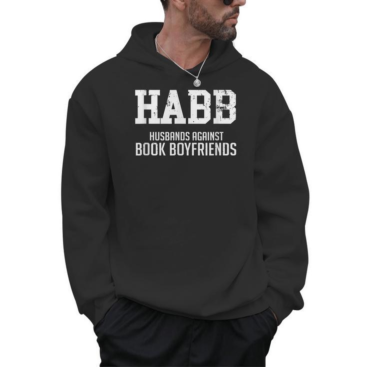 Husbands Against Book Boyfriends HABB  Humor T-Shirt Men Hoodie