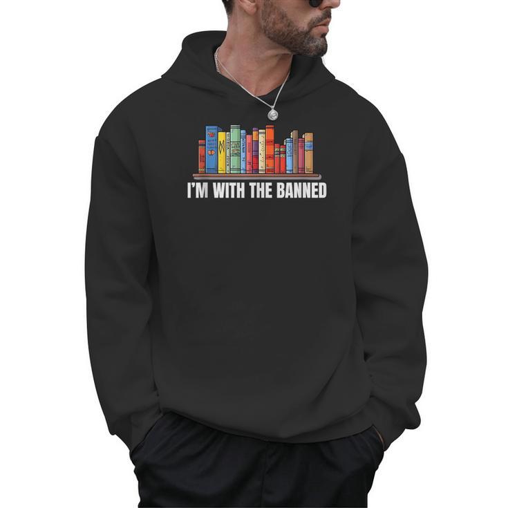 I'm With The Banned Books I Read Books Book Lovers Men Hoodie