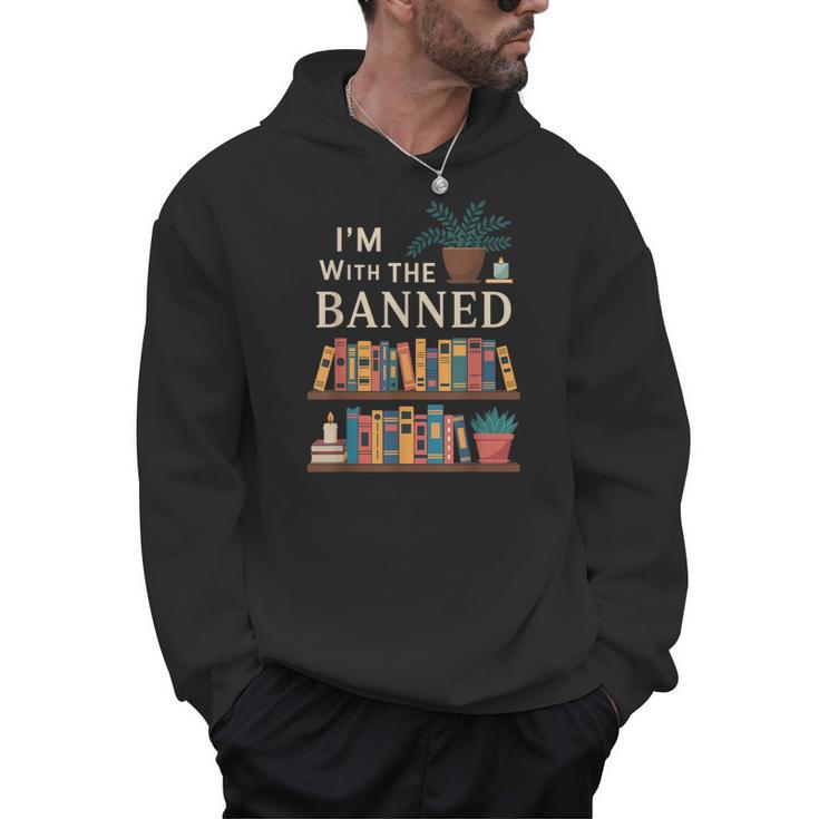I'm With The Banned Books Reading Men Hoodie