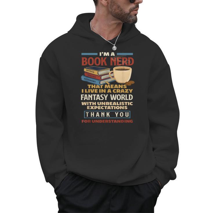 I'm a Book Nerd Book Lover Book Reader Men Hoodie