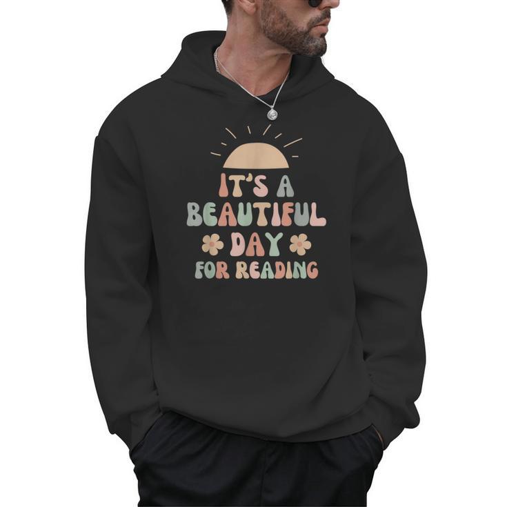 Its a Beautiful Day For Reading Book Lover Reader Bookworm Men Hoodie