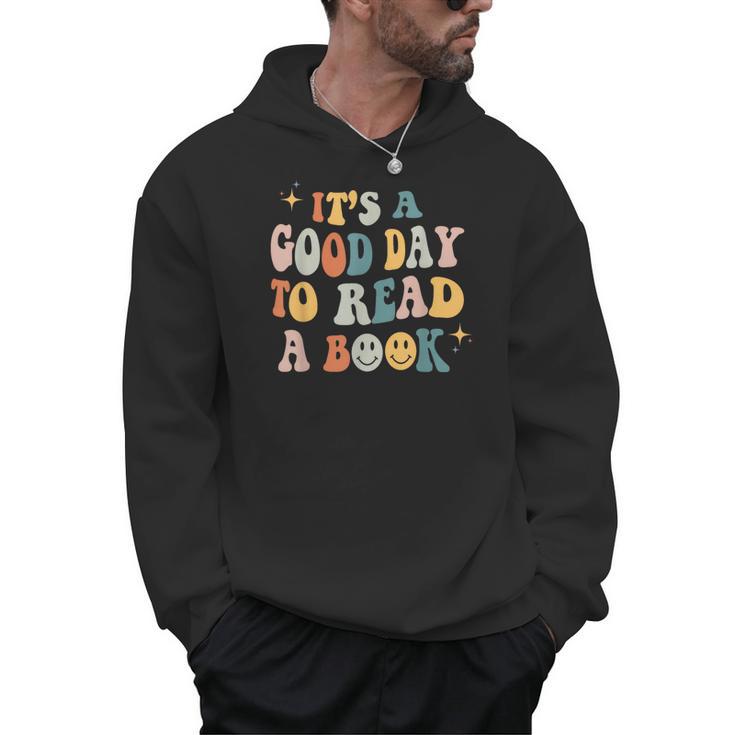 It's a Good Day To Read a Book Lover Reader Writer Bookworm Men Hoodie