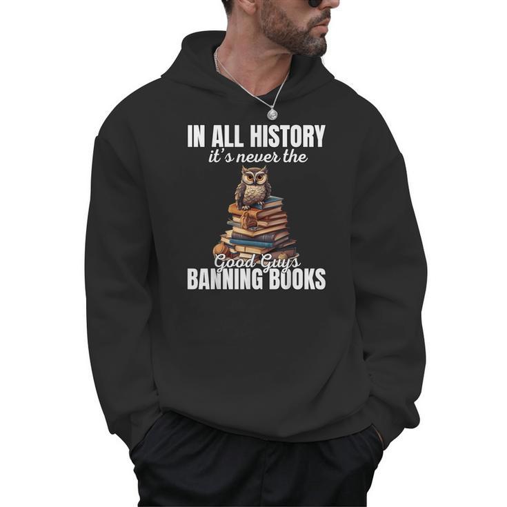 Its Never The Good Guys Banning Books Banned Lover Owl Men Hoodie