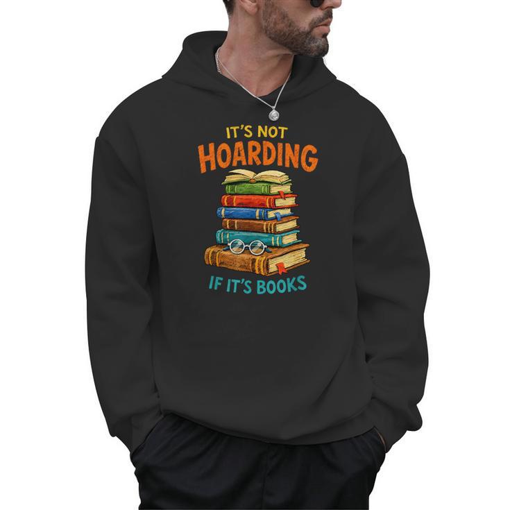 It’s Not Hoarding If It’s Books Classic Distressed Bookworm Men Hoodie