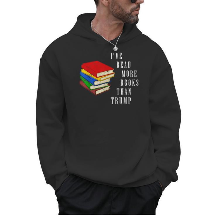 I'Ve Read More Books Than Trump Political Joke Gag Men Hoodie