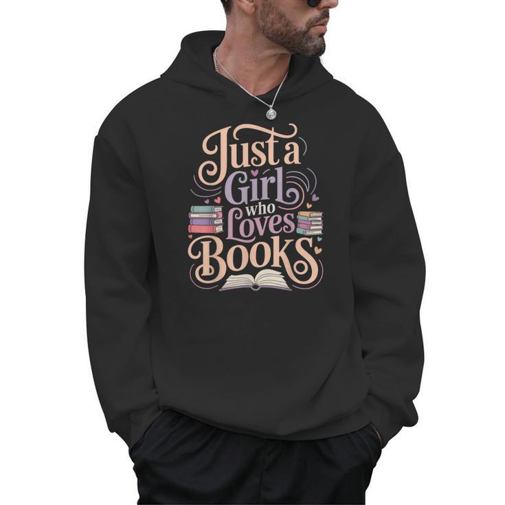 Just a Girl Who Loves Books Reading Lover Aesthetic Men Hoodie