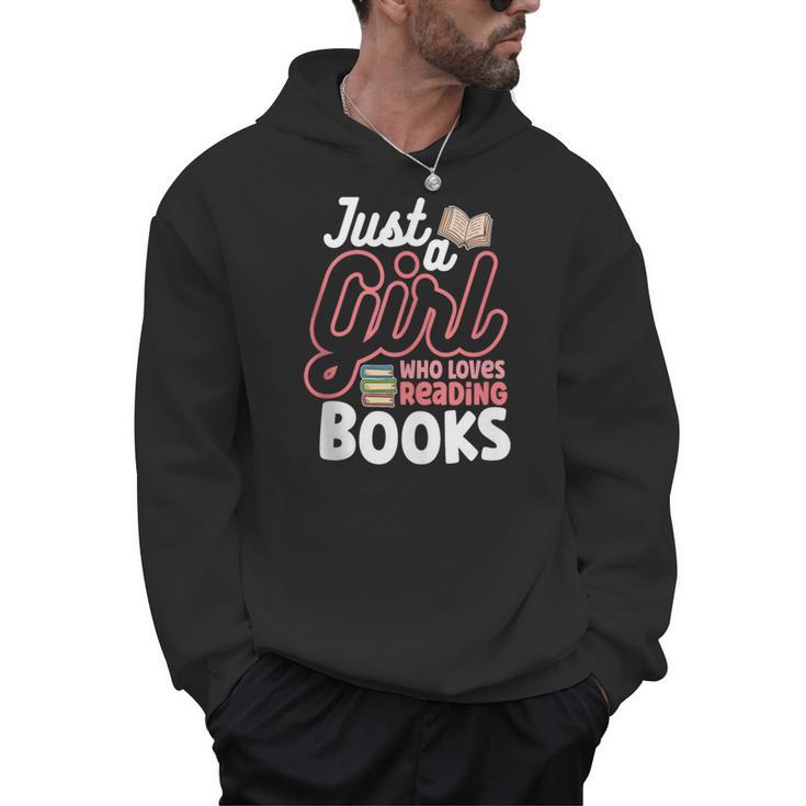 Just A Girl Who Loves Reading Books Book Nerd Librarian Men Hoodie