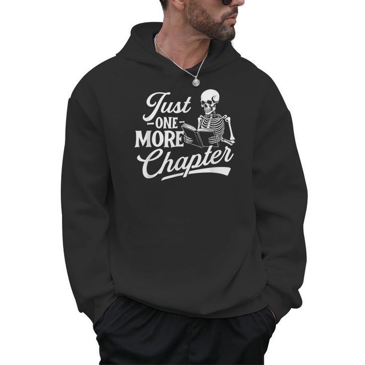 Just One More Chapter Book Lover Reading Bookworm Reader Men Hoodie