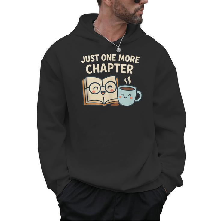 Just One More Chapter Book Lover Reading Coffee Kawaii Men Hoodie