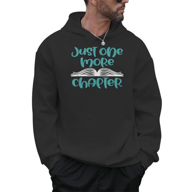 Just One More Chapter Book Lover Saying Men Hoodie