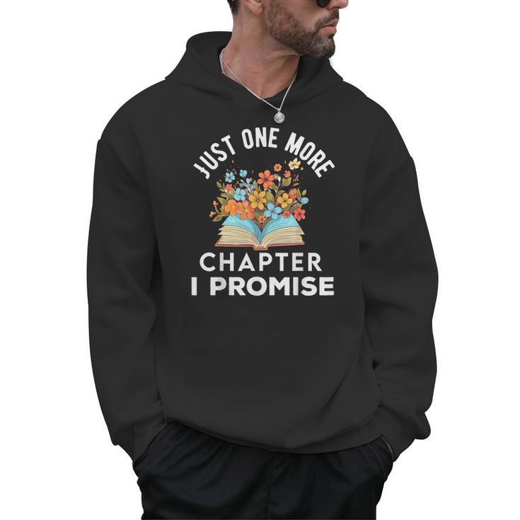 Just One More Chapter I Promise Book Lover Worm Nerd Men Hoodie