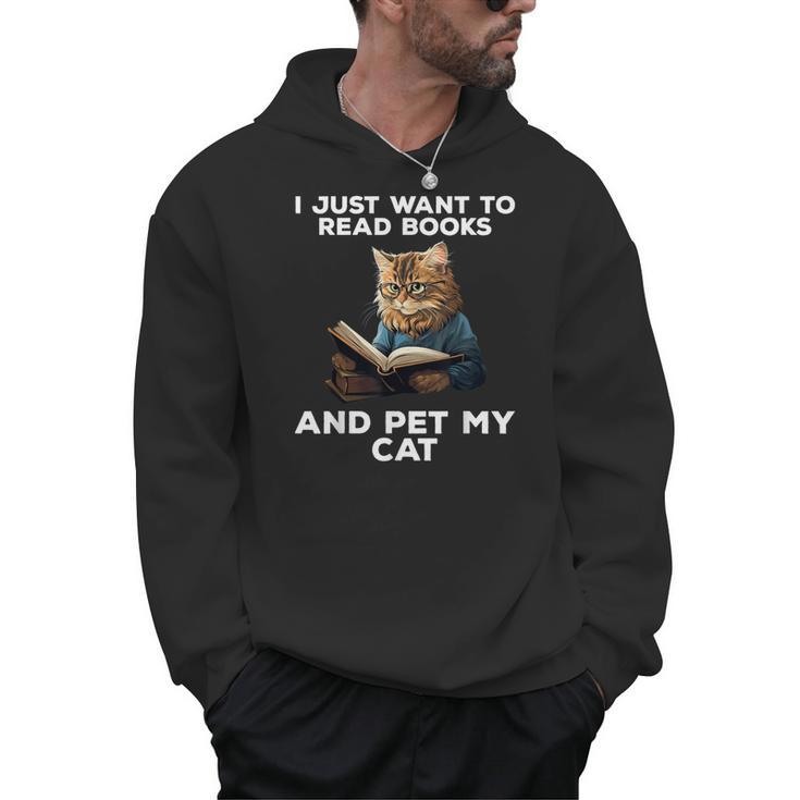 I Just Want To Read Books And Pet My Cat Men Hoodie