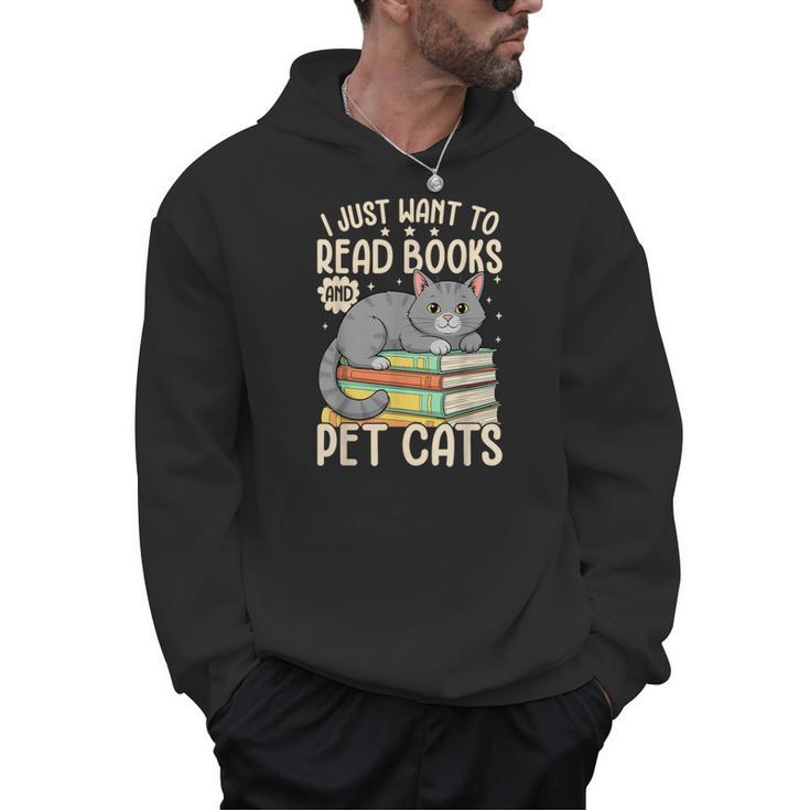 I Just Want To Read Books And Pet Cats Cat Reading Men Hoodie