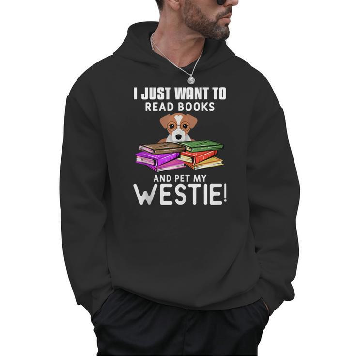 I Just Want To Read Books And Pet My Westies Men Hoodie