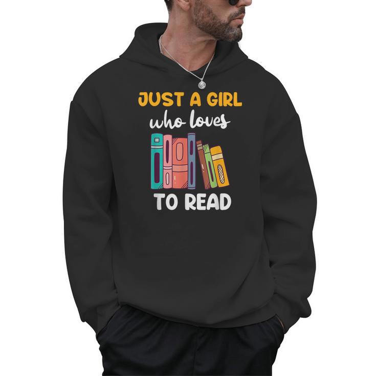Ladies Books Just a Girl Who Loves To Read Girl Men Hoodie
