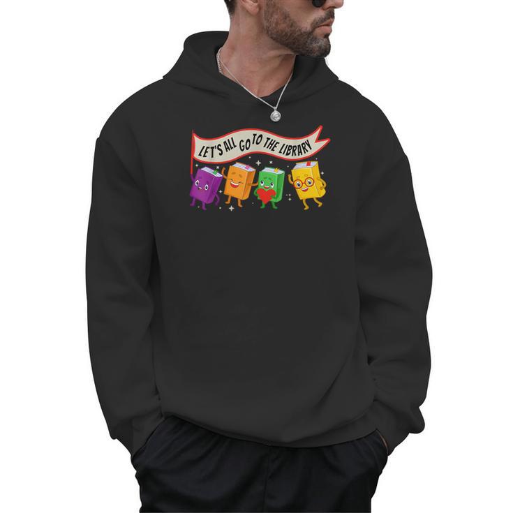 Librarian Let's All Go To The Library Cute Groovy Book Lover Men Hoodie