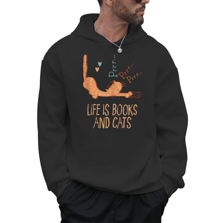 Life Is Books And Cats Book Lover Cat Mom Bookworm Cat Dad Men Hoodie