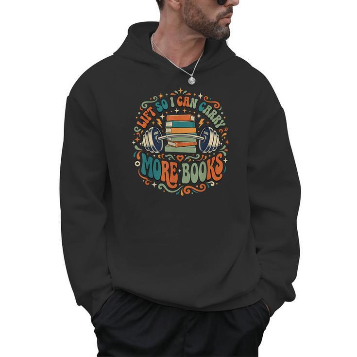 Lift So I Can Carry More Books Bookworm Retro Men Hoodie