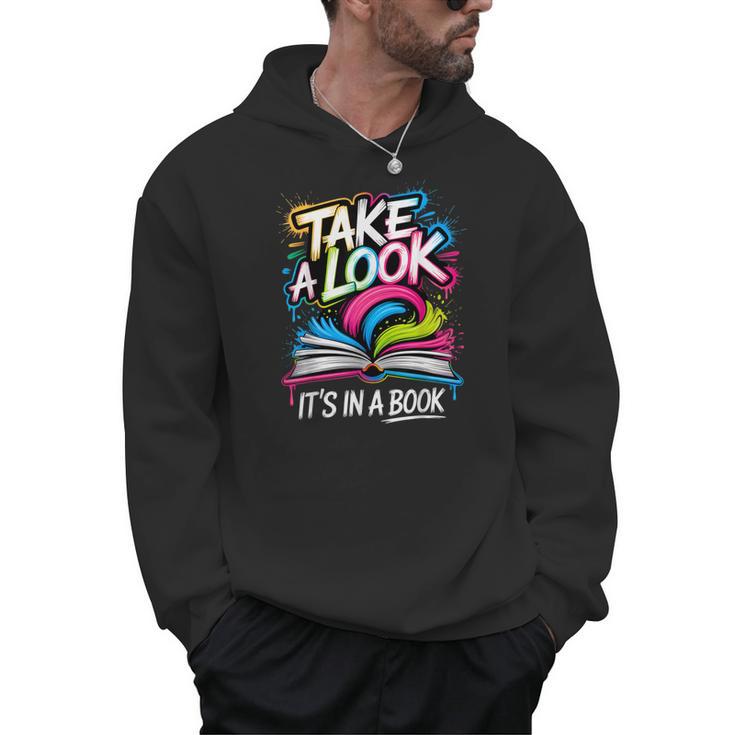 Take A Look Its In A Book Street Art Team Bookworm Librarian Men Hoodie