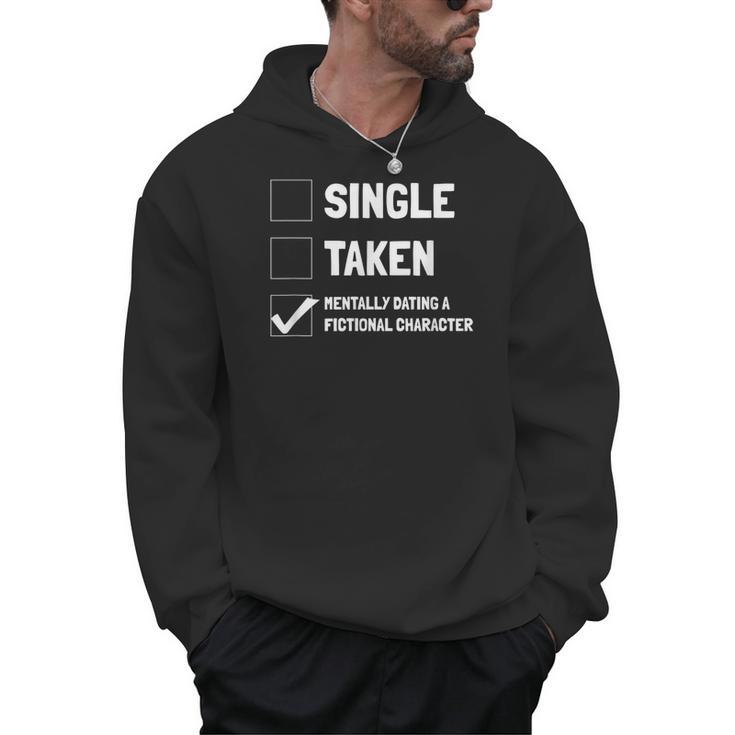 Mentally Dating A Fictional Character Book Lover Men Hoodie