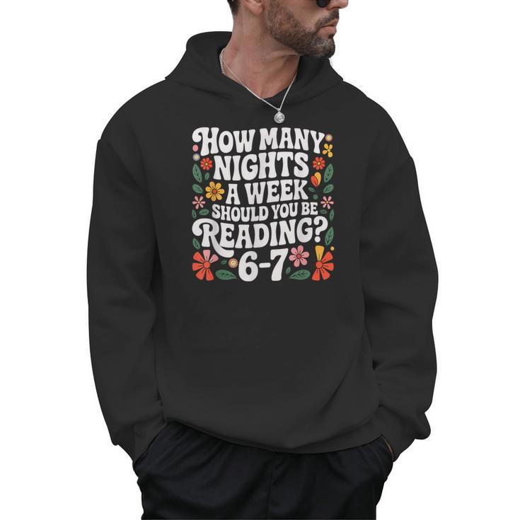 How Many Nights A Week Should You Be Reading 6-7 Books Men Hoodie