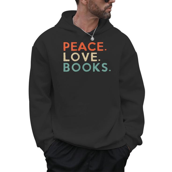 Peace Love Books Book Lover Reading Read Tee Men Hoodie