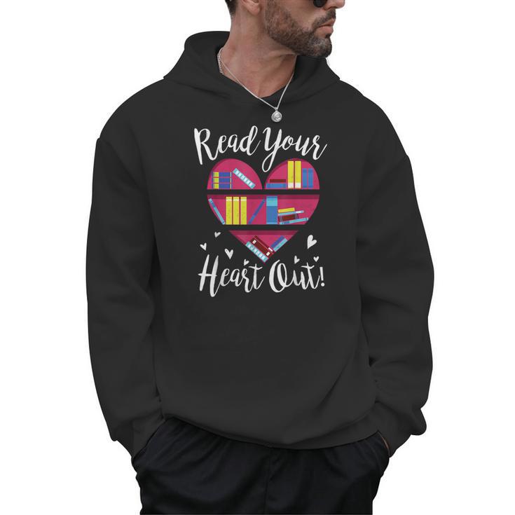 Read Your Heart Out Adorable Idea 4 Book Lovers Men Hoodie