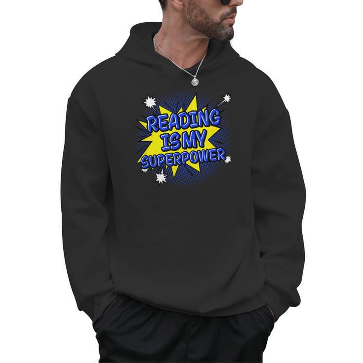 Reader Book Lover Reading Is My Superpower Men Hoodie
