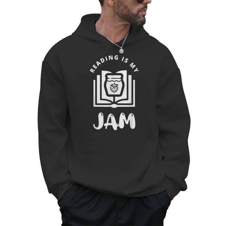 Reading Is My Jam Book Lover And Reading Teacher For Men Women Kids Men Hoodie