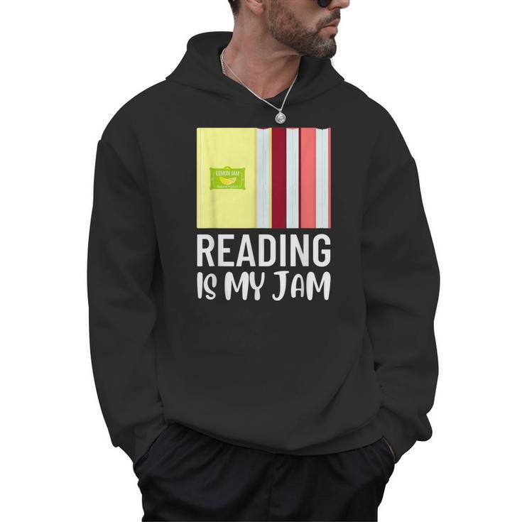 Reading Is My Jam Quote Teachers And Books Lovers For Men Women Kids Men Hoodie Reading Is My Jam Quote Teachers And Books Lovers For Men Women Kids Men Hoodie