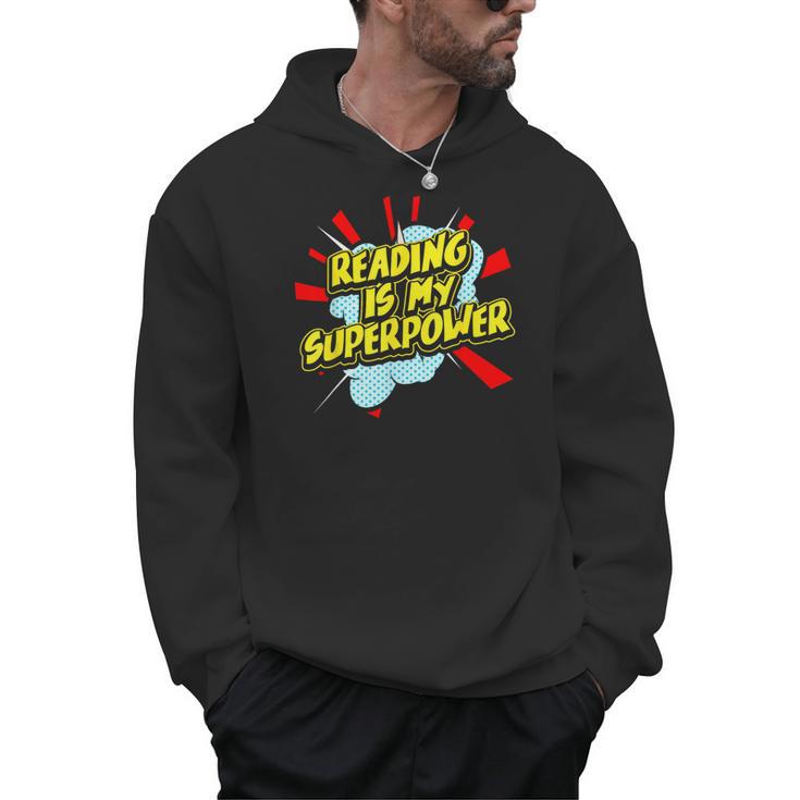 Reading Is My Superpower For a Book Lovers Readers Reading Men Hoodie