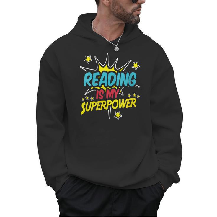 Reading Is My Superpower Book Nerds & Geeks Men Hoodie
