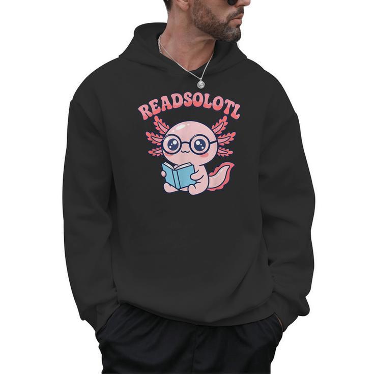 Readsolotl Axolotl Reading Book Bookworm Bookish Girls Kids Men Hoodie