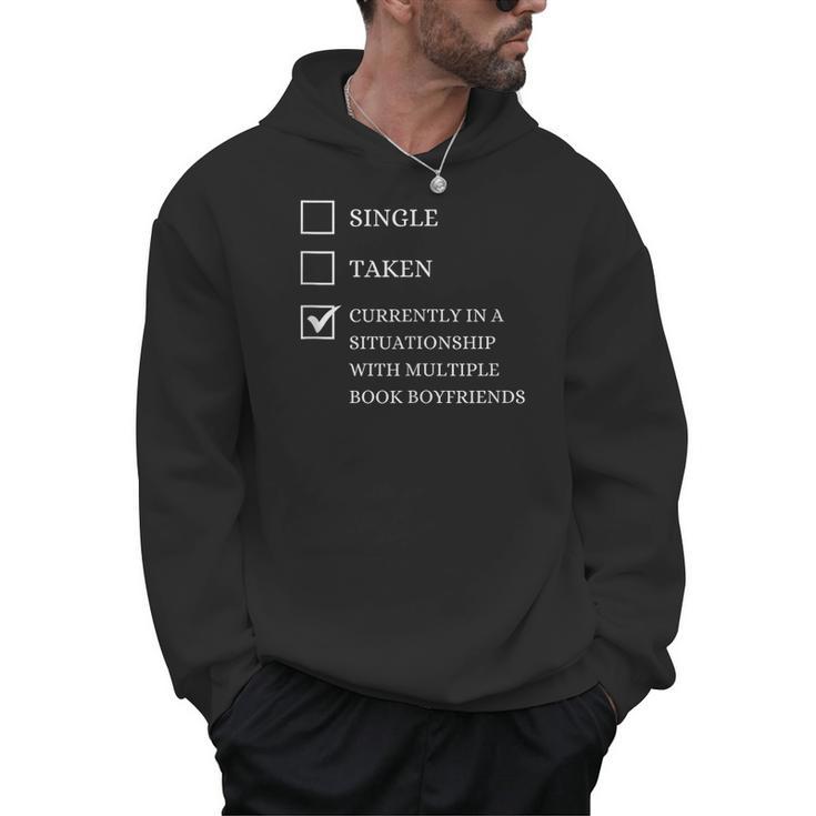 Single Taken Book Boyfriend Smut Reader Spicy Book Lover Men Hoodie