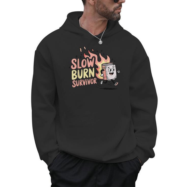 Slow Burns Survivor Book Lover Men Hoodie