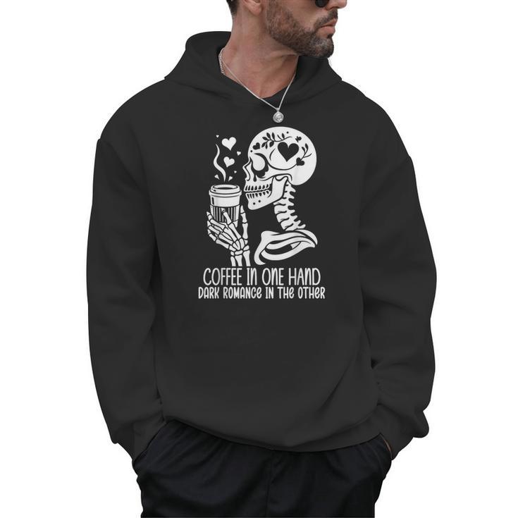 Smut Books Coffee In One Hand Dark Romance Book In The Other Men Hoodie