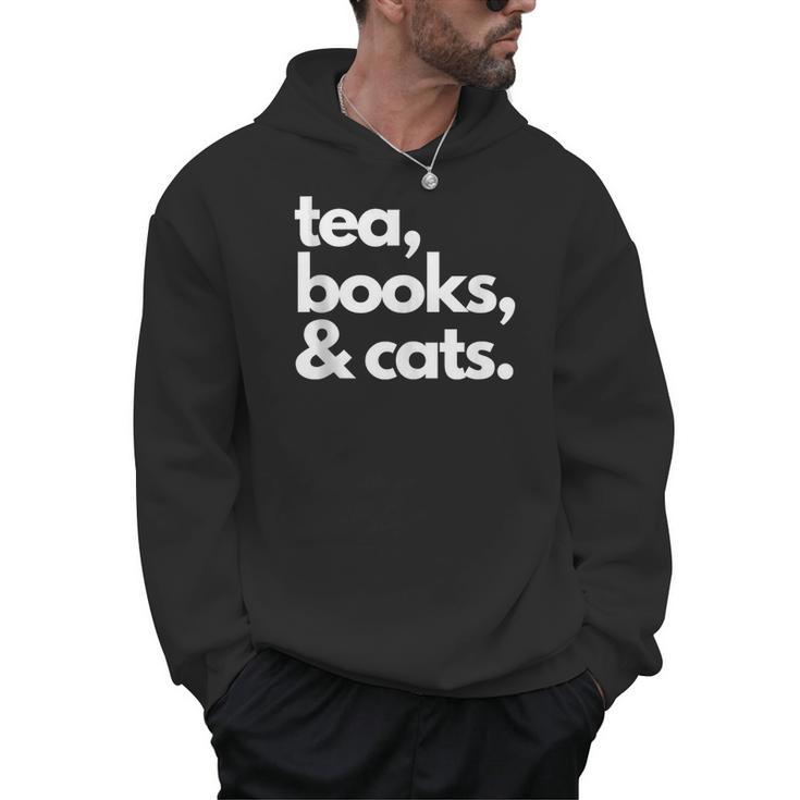 Tea Books And Cats Cat Mom Mum Mama Dad Reading Lover Book Men Hoodie