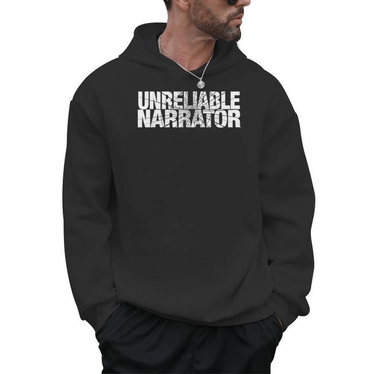 Unreliable Narrator Literary Book Writing Writer Bookish Tee Men Hoodie
