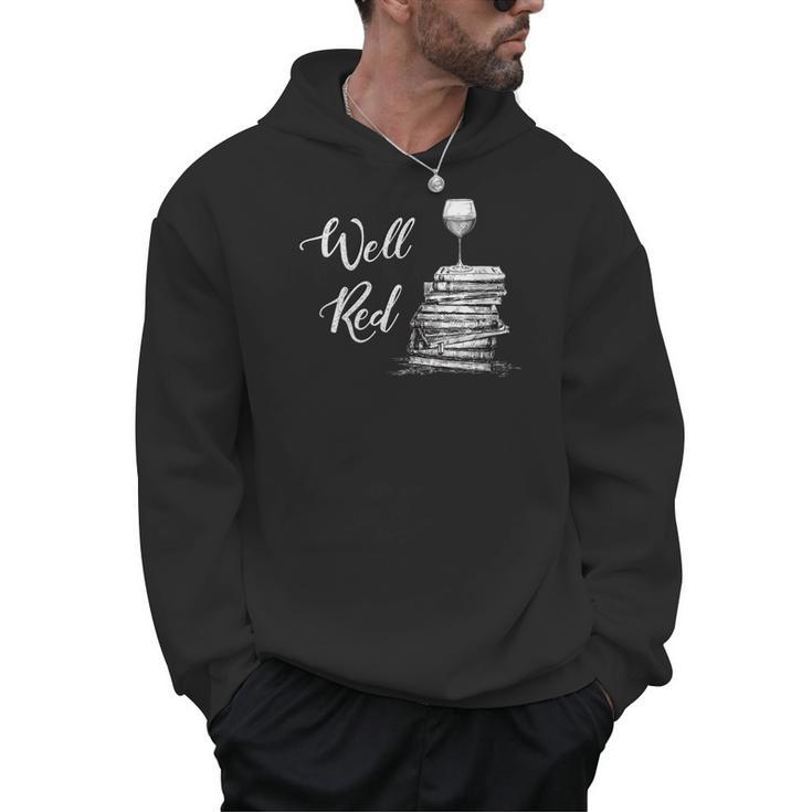 Wine Lovers WELL RED Book Club Drinking Men Hoodie