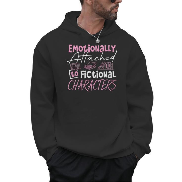 Women's Emotionally Attached To Fictional Characters Books Men Hoodie
