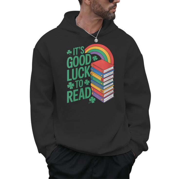 Women's Its Good Luck To Read Rainbow Reading Books Men Hoodie
