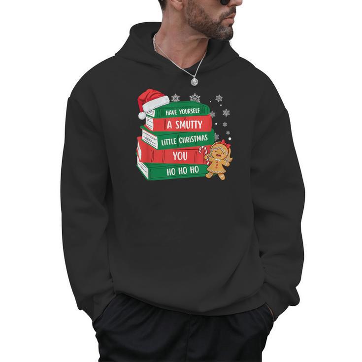 Have Yourself A Smutty Little Christmas You For Book Lovers Men Hoodie