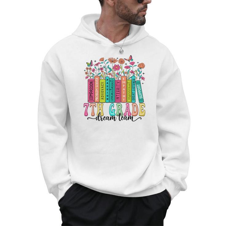 7Th Grade Dream Team Book Wildflower First Day Of School Performance Men Hoodie